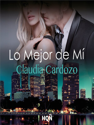 cover image of Lo mejor de mí